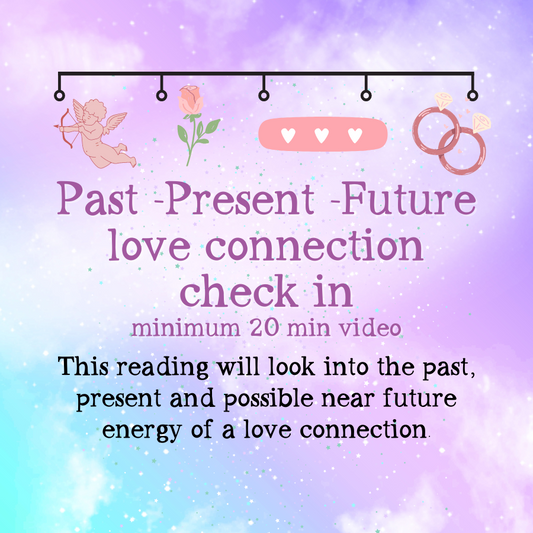 Past, Present, Future Love Connection Reading