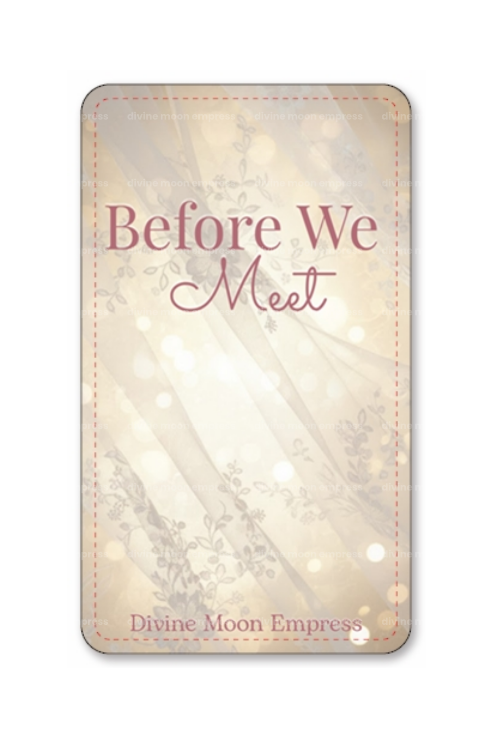 Before We Meet Oracle | 78 Cards | Future Love Messages